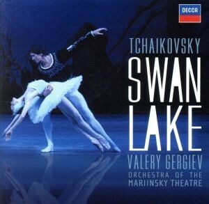 チャイコフスキー：バレエ「白鳥の湖」全曲／ワレリー・ゲルギエフ（ｃｏｎｄ）,マリインスキー劇場管弦楽団