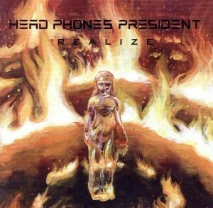 ＲＥＡＬＩＺＥ／ＨＥＡＤ　ＰＨＯＮＥＳ　ＰＲＥＳＩＤＥＮＴ