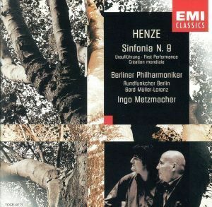 ヘンツェ：交響曲第９番（混声合唱と管弦楽のための）／インゴ・メッツマッハー,ベルリン・フィルハーモニー管弦楽団,ベルリン放送合唱団