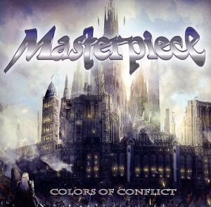 Ｃｏｌｏｒｓ　Ｏｆ　Ｃｏｎｆｌｉｃｔ＜完全版＞／Ｍａｓｔｅｒｐｉｅｃｅ