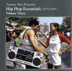 Ｔｏｍｍｙ　Ｂｏｙ　Ｐｒｅｓｅｎｔｓ：Ｈｉｐ　Ｈｏｐ　Ｅｓｓｅｎｔｉａｌｓ　１９７９－１９９１　Ｖｏｌｕｍｅ　Ｔｈｒｅｅ／（オムニ