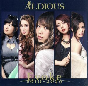 Ｅｖｏｋｅ　２０１０－２０２０（初回限定盤）（ＤＶＤ付）／Ａｌｄｉｏｕｓ