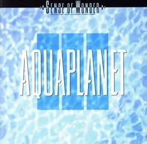 [国内盤CD] SENSE OF WONDER/AQUAPLANET