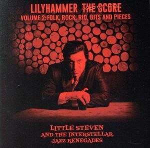 【輸入盤】Ｌｉｌｙｈａｍｍｅｒ　Ｔｈｅ　Ｓｃｏｒｅ　Ｖｏｌ．２：　Ｆｏｌｋ，Ｒｏｃｋ，Ｒｉｏ，Ｂｉｔｓ　Ａｎｄ　Ｐｉｅｃｅｓ／Ｌｉ