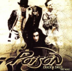 【輸入盤】Ｃｒａｃｋ　ａ　Ｓｍｉｌｅ　＆　Ｍｏｒｅ／ポイズン