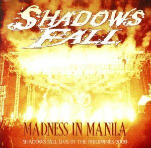 【輸入盤】Ｍａｄｎｅｓｓ　ｉｎ　Ｍａｎｉｌａ：　Ｓｈａｄｏｗｓ　Ｆａｌｌ　Ｌｉｖｅ　ｉｎ／シャドウズ・フォール