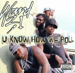 【輸入盤】Ｕ　Ｋｎｏｗ　Ｈｏｗ　Ｗｅ　Ｒｏｌｌ／ワード２１