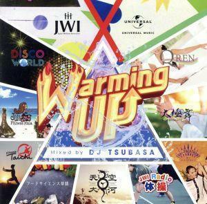 Ｗａｒｍｉｎｇ　Ｕｐ／ＤＪ　ＴＳＵＢＡＳＡ（ＭＩＸ）,アフロジャック,アヴィーチー,ジャスティン・ビーバー,マルーン５,ニッキー・ミナ