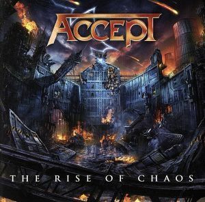 【輸入盤】Ｔｈｅ　Ｒｉｓｅ　ｏｆ　Ｃｈａｏｓ／アクセプト