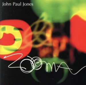 【輸入盤】Ｚｏｏｍａ／ジョン・ポール・ジョーンズ