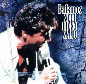 Ｂａｉｌａｍｏｓ　２０００（期間限定生産）／西城秀樹