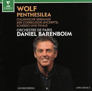 【輸入盤】Ｐｅｎｔｈｉｓｉｌｅａ／フーゴ・ヴォルフ,Ｂａｒｅｎｂｏｉｍ（アーティスト）,ＰａｒｉｓＯｒｃｈｅｓｔｒａ（アーティスト）