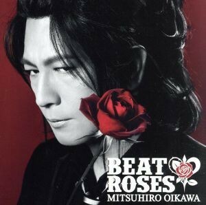 ＢＥＡＴ　＆　ＲＯＳＥＳ（通常盤）／及川光博