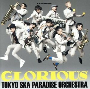 ＧＬＯＲＩＯＵＳ（２ＤＶＤ付）／東京スカパラダイスオーケストラ