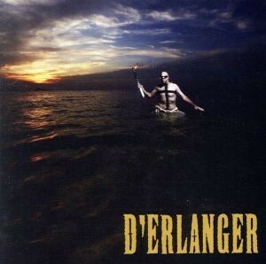 Ｄ’ＥＲＬＡＮＧＥＲ／Ｄ’ＥＲＬＡＮＧＥＲ