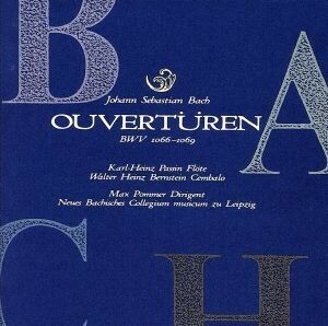 バッハ：管弦楽組曲／マックス・ポンマー（ｃｏｎｄ）,ライプツィヒ新バッハ合奏団,カール・ハインツ・パッシン（ｆｌ）,ワルター・ハイン