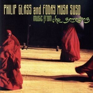 【輸入盤】Ｍｕｓｉｃ　ｆｒｏｍ　ｔｈｅ　Ｓｃｒｅｅｎｓ／ＰｈｉｌｉｐＧｌａｓｓ（アーティスト）,ＦｏｄａｙＭｕｓａＳｕｓｏ（アーテ