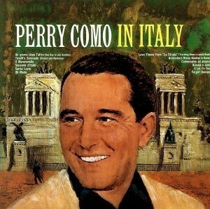 イタリアの思い出／ペリー・コモ