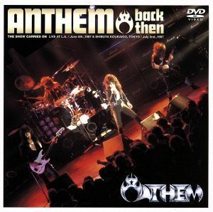 Ａｎｔｈｅｍ，ｂａｃｋ　ｔｈｅｎ／ＡＮＴＨＥＭ