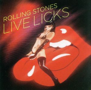 【輸入盤】Ｌｉｖｅ　Ｌｉｃｋｓ／ザ・ローリング・ストーンズ