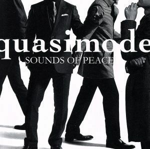 ＳＯＵＮＤＳ　ＯＦ　ＰＥＡＣＥ／ｑｕａｓｉｍｏｄｅ,平戸祐介（ｐ）,松岡“ｍａｔｚｚ”高廣（ｐｅｒｃ）,奥津岳（ｄｓ）,須長和広（ｂ）