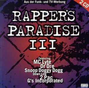 【輸入盤】Ｖｏｌ．　３－Ｒａｐｐｅｒ’ｓ　Ｐａｒａｄｉｓｅ／Ｒａｐｐｅｒ’ｓＰａｒａｄｉｓｅ（アーティスト）