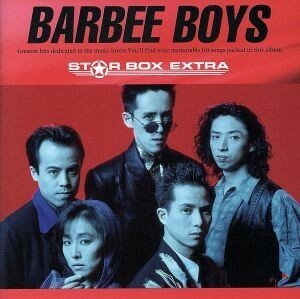 ＳＴＡＲ　ＢＯＸ　ＥＸＴＲＡ　バービーボーイズ／ＢＡＲＢＥＥ　ＢＯＹＳ