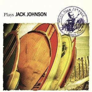 [国内盤CD] プレイズ“ジャックジョンソンレゲエカヴァー