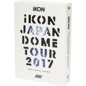 ｉＫＯＮ　ＪＡＰＡＮ　ＤＯＭＥ　ＴＯＵＲ　２０１７　ＡＤＤＩＴＩＯＮＡＬ　ＳＨＯＷＳ（初回生産限定版）（Ｂｌｕ－ｒａｙ　Ｄｉｓｃ）