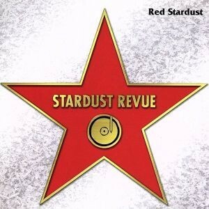 Ｒｅｄ　Ｓｔａｒｄｕｓｔ／スターダスト☆レビュー