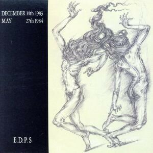 ＤＥＣＥＭＢＥＲ　１４ＴＨ－１９８３　ＭＡＹ　２７ＴＨ　１９８４（紙ジャケット仕様）（ＳＨＭ－ＣＤ）／Ｅ．Ｄ．Ｐ．Ｓ