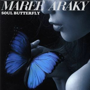 ＳＯＵＬ　ＢＵＴＴＥＲＦＬＹ／ＭＡＲＥＥ　ＡＲＡＫＹ,竹中俊二（ｇ、ｂｒａｓｓ　ｓｔｒｉｎｇｓ、ｓｙｎｔｈｅｓｉｚｅｒ　ｐｒｏｇｒ