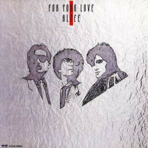 Ｆｏｒ　ｙｏｕｒ　ｌｏｖｅ（完全生産限定盤）（紙ジャケット仕様）（ＨＱＣＤ）／ＴＨＥ　ＡＬＦＥＥ