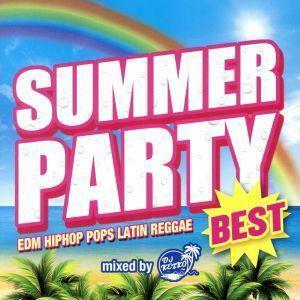 ＳＵＭＭＥＲ　ＰＡＲＴＹ　ＢＥＳＴ　ｍｉｘｅｄ　ｂｙ　ＤＪ　ＫＥＩＫＯ／ＤＪ　ＫＥＩＫＯ（ＭＩＸ）