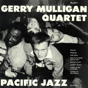 ＧＥＲＲＹ　ＭＵＬＬＩＧＡＮ　ＱＵＡＲＴＥＴ　Ｖｏｌｕｍｅ　１（オリジナル・ジェリー・マリガン・カルテット　Ｖｏｌ．１＋１０）／ジ