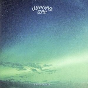 ａｕｒｏｒａ　ａｒｃ（通常盤）／ＢＵＭＰ　ＯＦ　ＣＨＩＣＫＥＮ