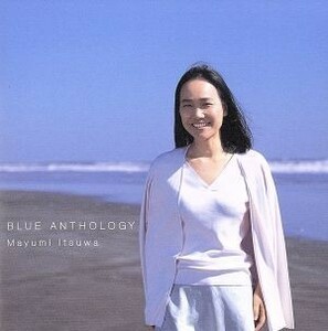 ＢＬＵＥ　ＡＮＴＨＯＬＯＧＹ／五輪真弓