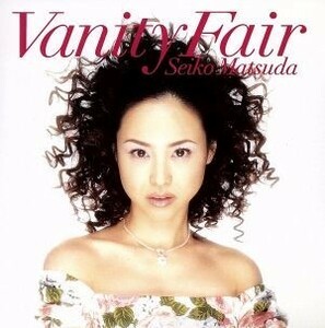 Ｖａｎｉｔｙ　Ｆａｉｒ（紙ジャケット仕様）（ＳＨＭ－ＣＤ）／松田聖子