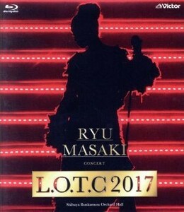 Ｒｙｕ　Ｍａｓａｋｉ　Ｃｏｎｃｅｒｔ「Ｌ．Ｏ．Ｔ．Ｃ　２０１７」（Ｂｌｕ－ｒａｙ　Ｄｉｓｃ）／龍真咲