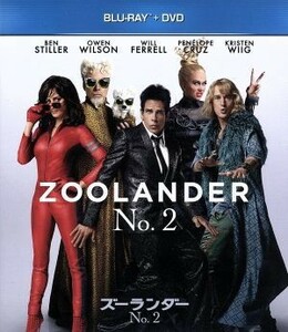 ズーランダー　Ｎｏ．２　ブルーレイ＋ＤＶＤセット（Ｂｌｕ－ｒａｙ　Ｄｉｓｃ）／ベン・スティラー（出演、監督、製作、脚本）,オーウェ