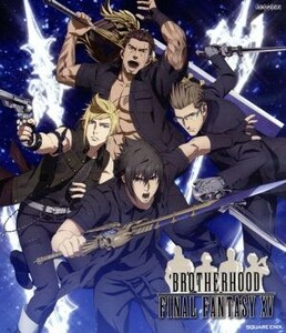 BROTHERHOOD FINAL FANTASY XV Blu-ray