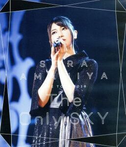 雨宮天ライブツアー２０１８　“Ｔｈｅ　Ｏｎｌｙ　ＳＫＹ”（Ｂｌｕ－ｒａｙ　Ｄｉｓｃ）／雨宮天