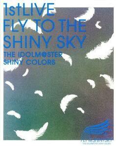 ＴＨＥ　ＩＤＯＬＭ＠ＳＴＥＲ　ＳＨＩＮＹ　ＣＯＬＯＲＳ　１ｓｔＬＩＶＥ　ＦＬＹ　ＴＯ　ＴＨＥ　ＳＨＩＮＹ　ＳＫＹ（Ｂｌｕ－ｒａｙ　