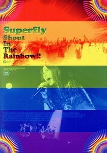 Ｓｈｏｕｔ　Ｉｎ　Ｔｈｅ　Ｒａｉｎｂｏｗ！！／Ｓｕｐｅｒｆｌｙ