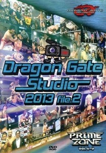 Ｄｒａｇｏｎ　Ｇａｔｅ　Ｓｔｕｄｉｏ　２０１３　ｆｉｌｅ．２／ＤＲＡＧＯＮ　ＧＡＴＥ