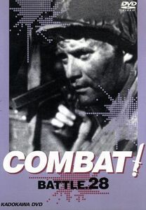 ＣＯＭＢＡＴ！　ＢＡＴＴＬＥ．２８／ヴィック・モロー,リック・ジェイソン,ジャック・ホーガン,ピエール・ジャベール,ジョン・ペイサー（