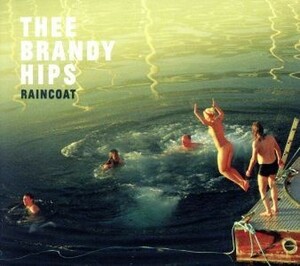 ＲＡＩＮＣＯＡＴ／Ｔｈｅｅ　Ｂｒａｎｄｙ　Ｈｉｐｓ