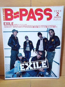 B PASS(Backstage Pass/バックステージ・パス)/2005年2月号/EXILE/ORANGE RANGE/CHEMISTRY/GLAY/BUMP OF CHICKEN/ゆず/HY