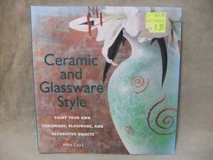 *Ceramic and Glassware Style( ceramic . glass made goods. style ): Paint Your Own Tableware, Glassware, & Decorative Objects