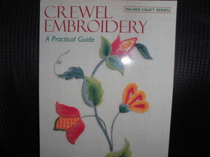 ■CREWEL EMBROIDERY A Practical Guide SHELAGH AMOR■洋書 刺繍 ステッチ